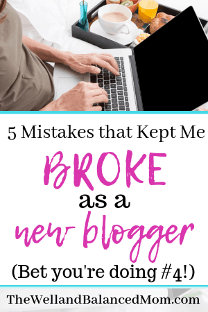 5 mistakes that kept me broke as a new blogger (1)