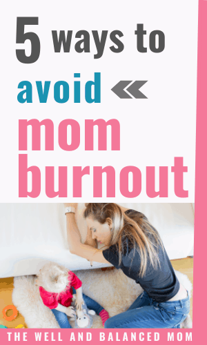 Avoiding mommy burnout pins
