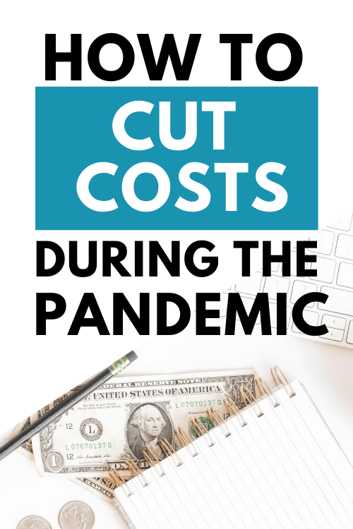 Saving Money and Cutting Costs During the Pandemic